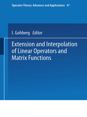 cover image of Extension and Interpolation of Linear Operators and Matrix Functions